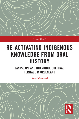 Re-activating Indigenous Knowledge from Oral History
