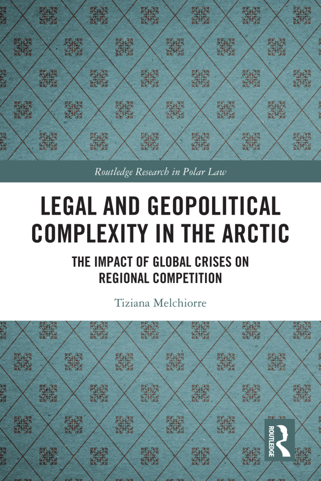Legal and Geopolitical Complexity in the Arctic
