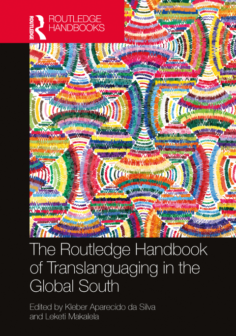 Cover image for book The Routledge Handbook of Translanguaging in the Global South