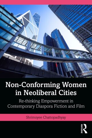 Non-Conforming Women in Neoliberal Cities