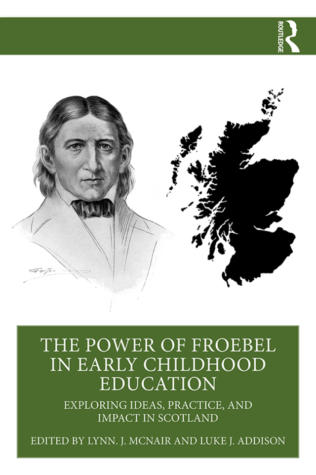 The Power of Froebel in Early Childhood Education