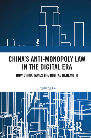 China’s Anti-monopoly Law in the Digital Era
