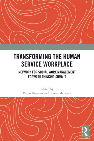 Transforming the Human Service Workplace