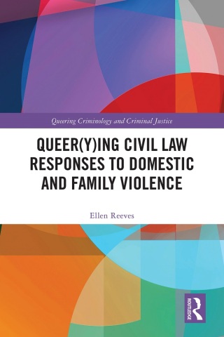 Queer(y)ing Civil Law Responses to Domestic and Family Violence