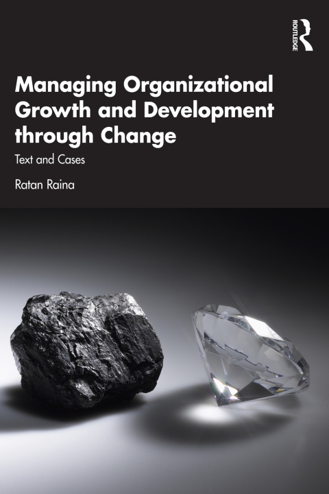Cover image for book Managing Organizational Growth and Development through Change