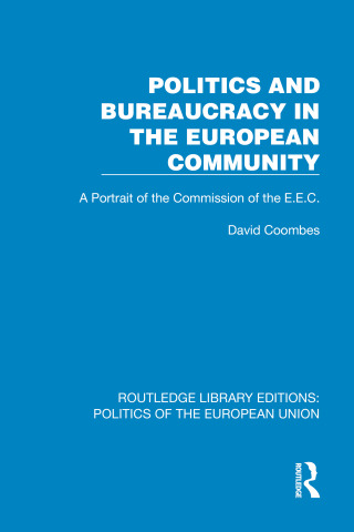 Politics and Bureaucracy in the European Community