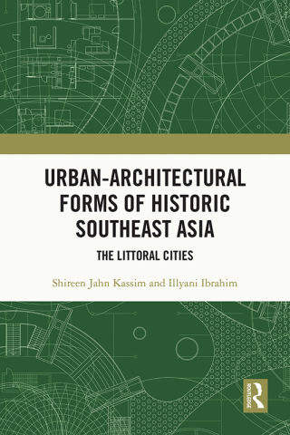 Urban-Architectural Forms of Historic Southeast Asia