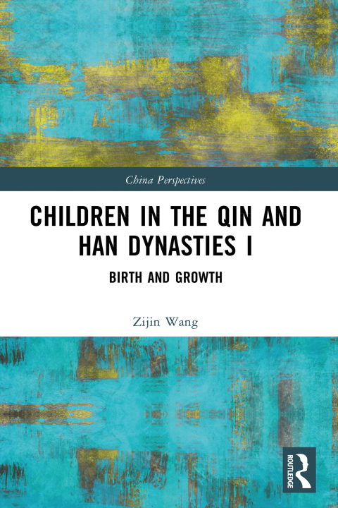 Cover image for book Children in the Qin and Han Dynasties I