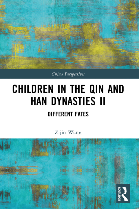 Cover image for book Children in the Qin and Han Dynasties II