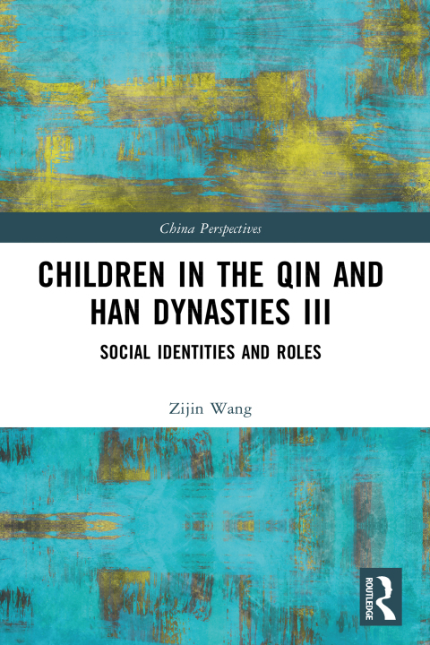 Cover image for book Children in the Qin and Han Dynasties III
