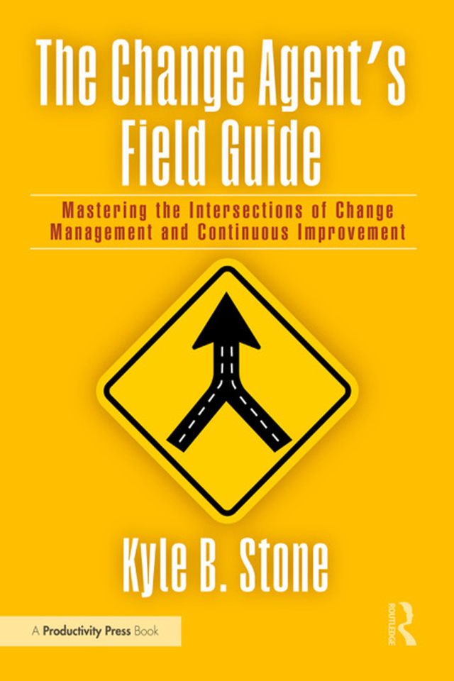 The Change Agent’s Field Guide