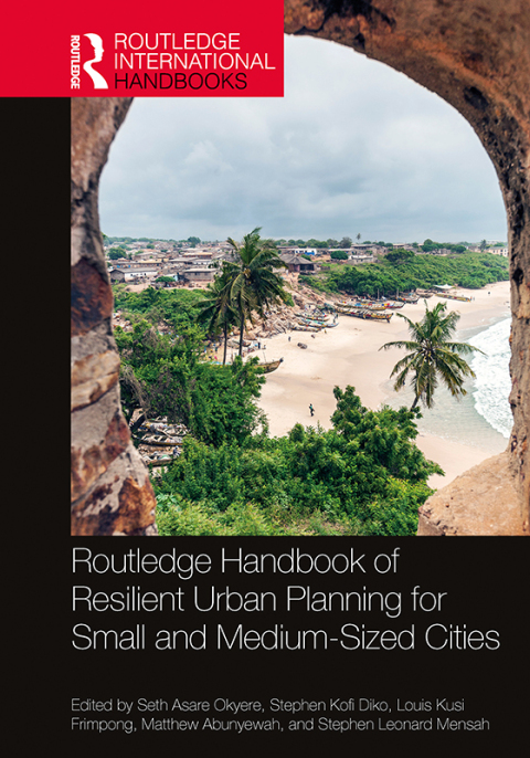 Cover image for book Routledge Handbook of Resilient Urban Planning for Small and Medium-Sized Cities