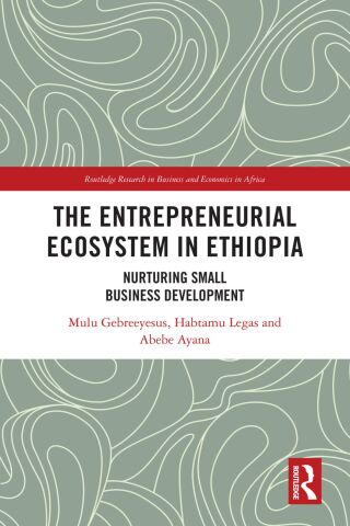 The Entrepreneurial Ecosystem in Ethiopia