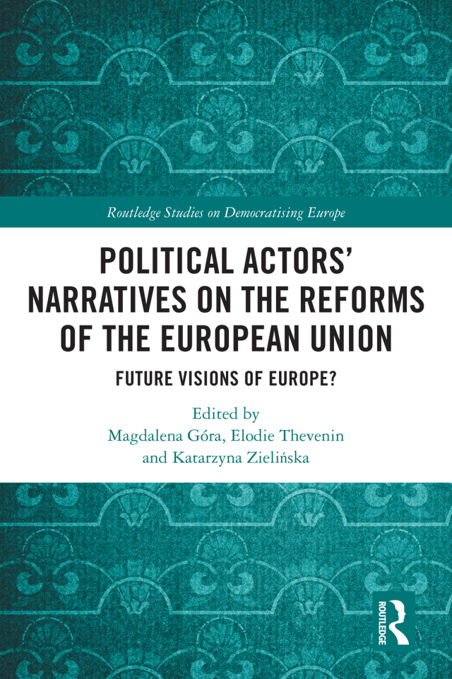 Political Actors’ Narratives on the Reforms of the European Union