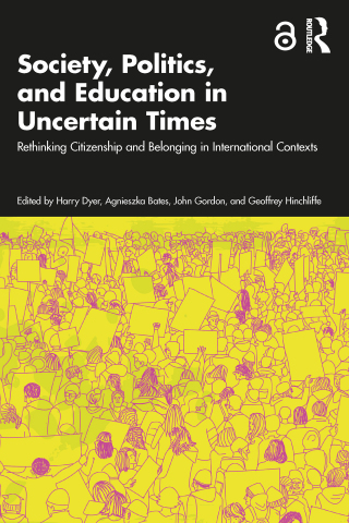 Society, Politics, and Education in Uncertain Times