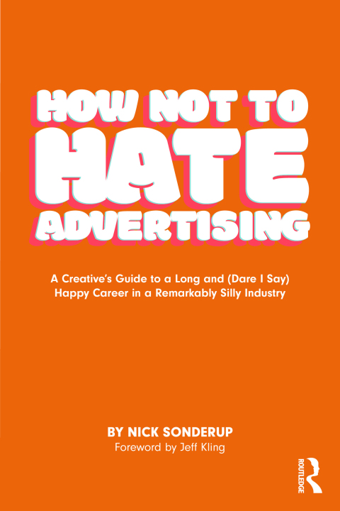 Cover image for book How Not to Hate Advertising