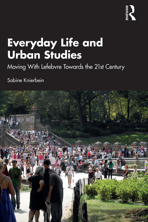 Cover image for book Everyday Life and Urban Studies