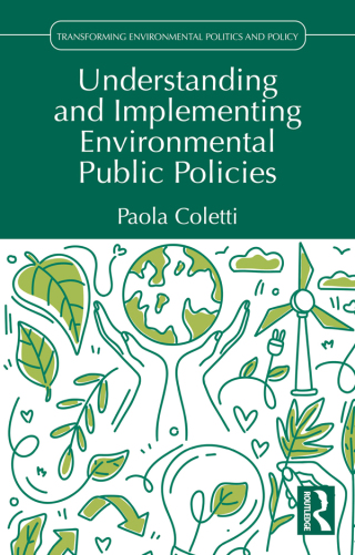 Understanding and Implementing Environmental Public Policies