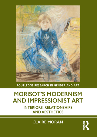Morisot’s Modernism and Impressionist Art