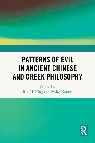 Patterns of Evil in Ancient Chinese and Greek Philosophy
