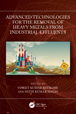 Advanced Technologies for the Removal of Heavy Metals from Industrial Effluents