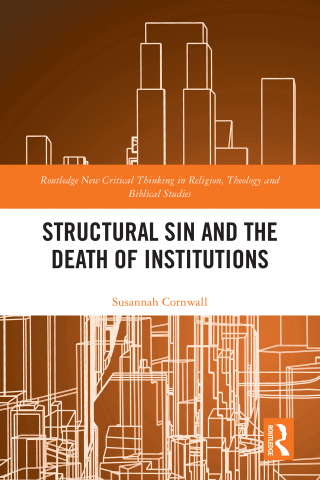 Structural Sin and the Death of Institutions