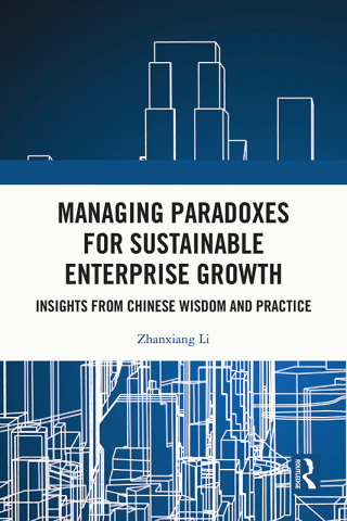 Managing Paradoxes for Sustainable Enterprise Growth