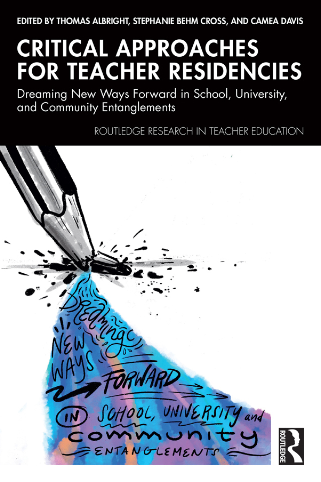 Critical Approaches for Teacher Residencies