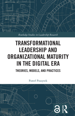 Transformational Leadership and Organizational Maturity in the Digital Era