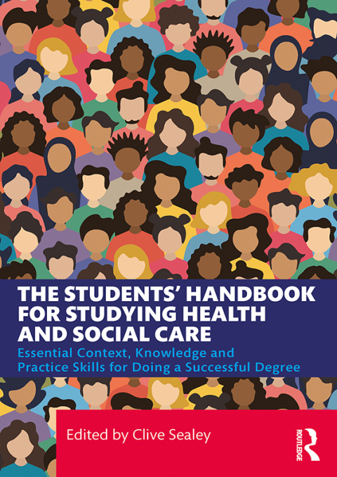 Cover image for book The Students’ Handbook for Studying Health and Social Care