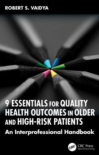 9 Essentials for Quality Health Outcomes in Older and High-Risk Patients