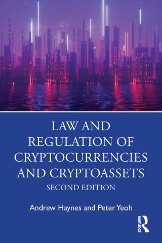Law and Regulation of Cryptocurrencies and Cryptoassets