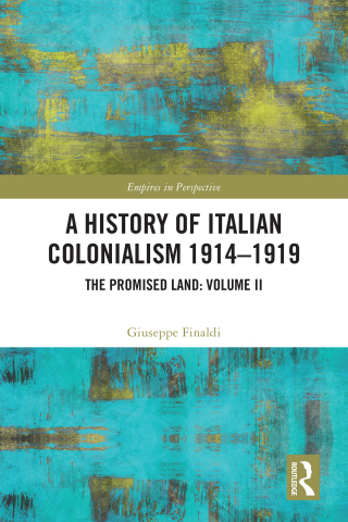 A History of Italian Colonialism 1914-1919
