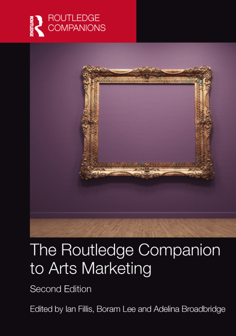 Cover image for book The Routledge Companion to Arts Marketing