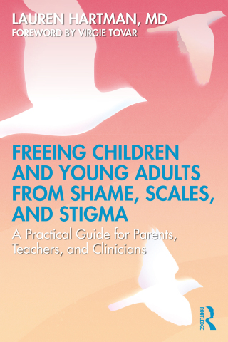 Freeing Children and Young Adults from Shame, Scales, and Stigma