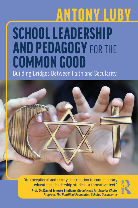 Cover image for book School Leadership and Pedagogy for the Common Good