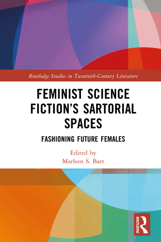 Feminist Science Fiction’s Sartorial Spaces