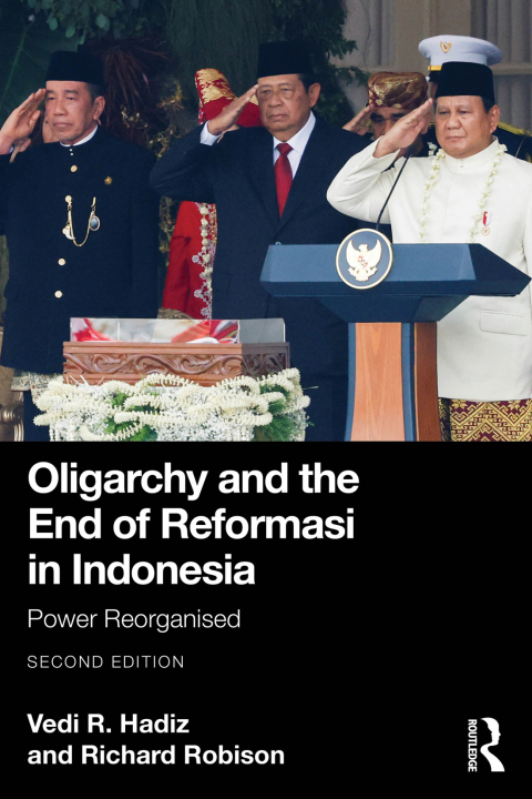 Cover image for book Oligarchy and the End of Reformasi in Indonesia