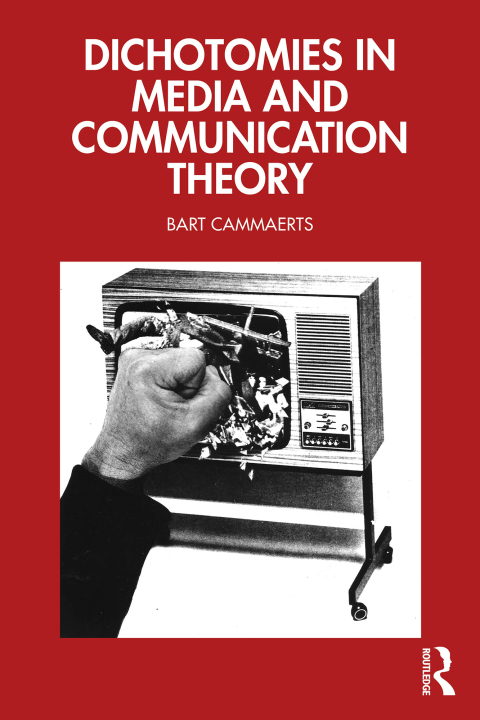 Cover image for book Dichotomies in Media and Communication Theory