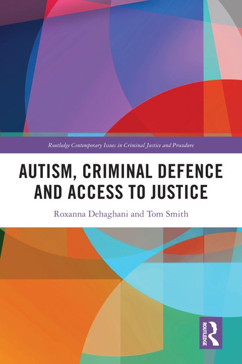 Cover image for book Autism, Criminal Defence and Access to Justice