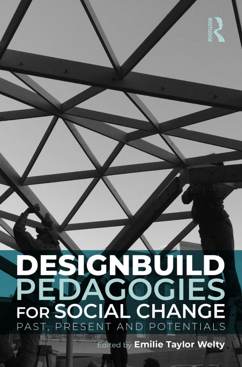 Cover image for book Designbuild Pedagogies for Social Change