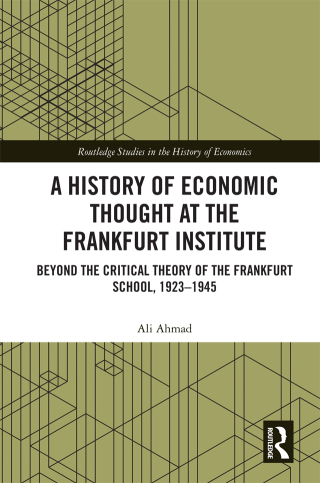A History of Economic Thought at the Frankfurt Institute