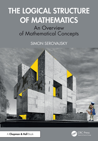 The Logical Structure of Mathematics