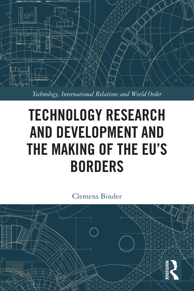 Technology Research and Development and the Making of the EU’s Borders