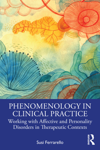 Phenomenology in Clinical Practice