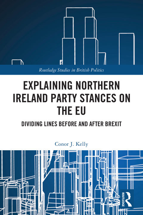 Cover image for book Explaining Northern Ireland Party Stances on the EU