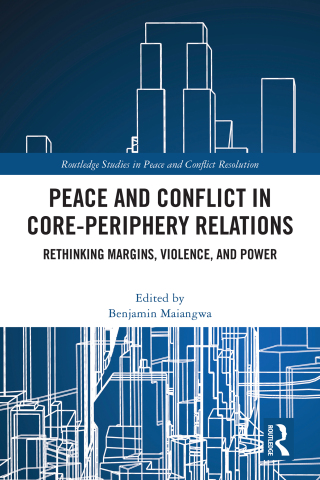 Peace and Conflict in Core-Periphery Relations