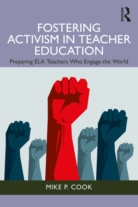 Cover image for book Fostering Activism in Teacher Education