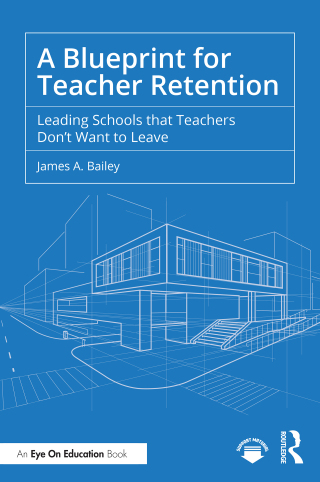 A Blueprint for Teacher Retention