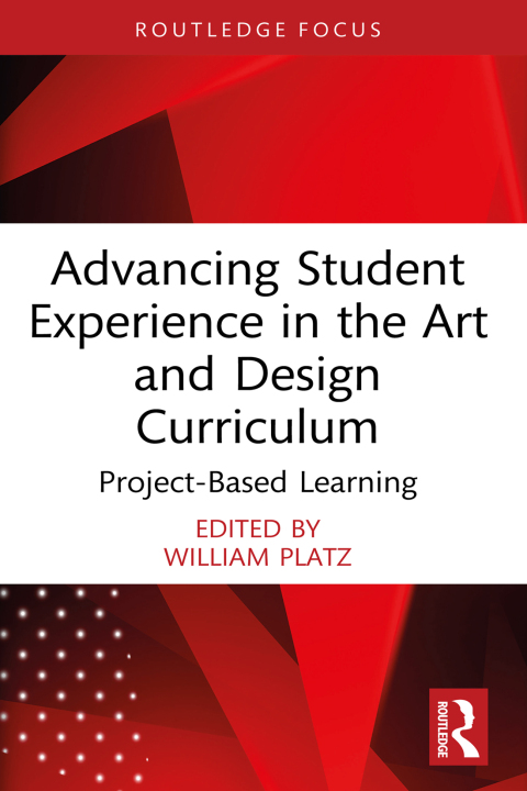 Cover image for book Advancing Student Experience in the Art and Design Curriculum